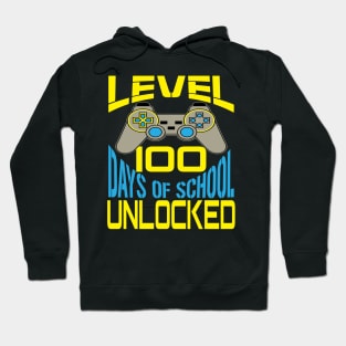 Level 100 completed 100 days of school unlocked Hoodie